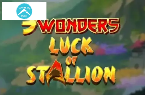 3 Wonders - Luck of Stallion